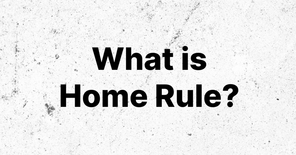 What Is Home Rule